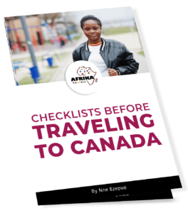 CHECKLISTS BEFORE TRAVELING TO CANADA - Resources - Afrikakonnect